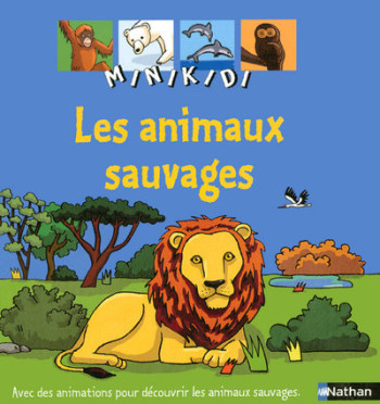 ANIMAUX SAUVAGES - Valérie Guidoux - NATHAN