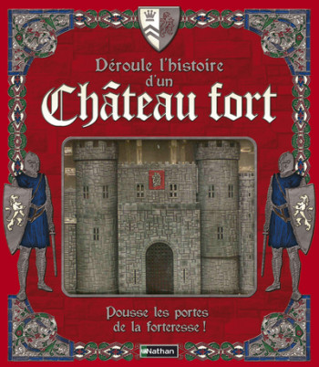 DEROULE HISTOIRE D UN CHATEAU - Jacques Cantier - NATHAN