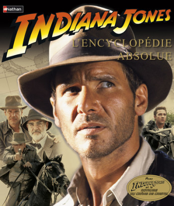 INDIANA JONES L ENCYCLO ABSOLU - Alain Clément - NATHAN