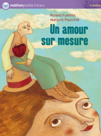 UN AMOUR SUR MESURE - Roland Fuentès - NATHAN