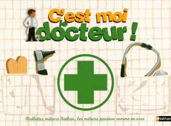 C EST MOI LE DOCTEUR MALLETTE - Madeleine Deny - NATHAN