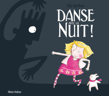 DANSE AVEC LA NUIT - Ella Burfoot - NATHAN