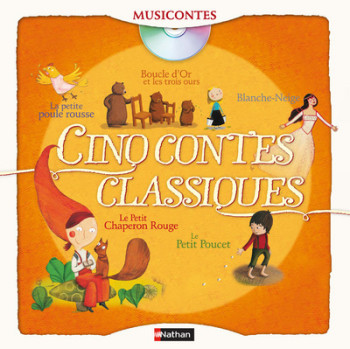 CINQ CONTES CLASSIQUES + CD -  Collectif - NATHAN