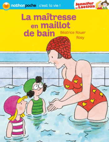 MAITRESSE EN MAILLOT DE BAIN - Béatrice Rouer - NATHAN