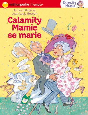 CALAMITY MAMIE SE MARIE - Arnaud Alméras - NATHAN