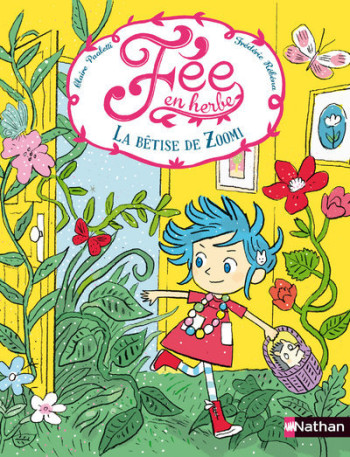 FEE EN HERBE T01 LA BETISE DE ZOOMI - Claire Paoletti - NATHAN