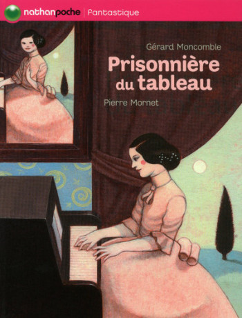 PRISONNIERE DU TABLEAU ! - Gérard Moncomble - NATHAN