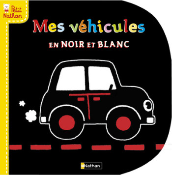 MES VEHICULES EN NOIR ET BLANC - Catherine Jousselme - NATHAN