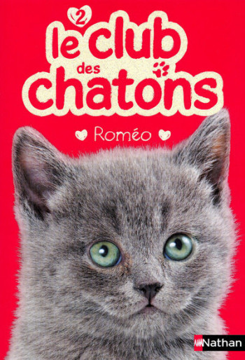 Le club des chatons 2: Roméo - Sue Mongredien - NATHAN