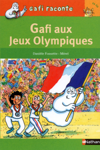 Gafi aux Jeux Olympiques - Danièle Fossette - NATHAN