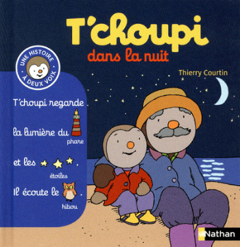 T'choupi dans la nuit - Thierry Courtin - NATHAN