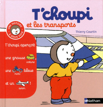 T'choupi et les transports - Thierry Courtin - NATHAN