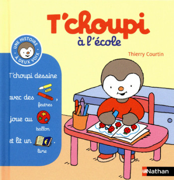 T'choupi à l'école - Thierry Courtin - NATHAN