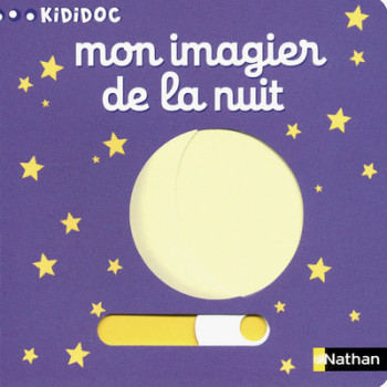 Numéro 16 Mon imagier de la nuit - Imagiers Kididoc - Nathalie Choux - NATHAN