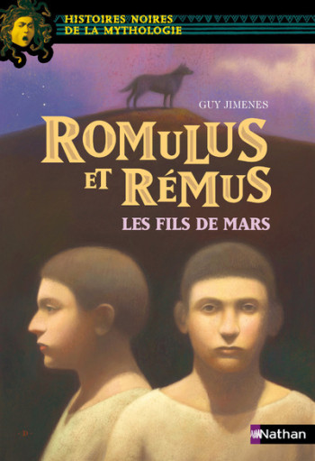 Romulus et Rémus, les fils de Mars - Marie-Thérèse Davidson - NATHAN