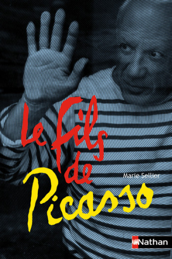 Le Fils de Picasso - Marie Sellier - NATHAN