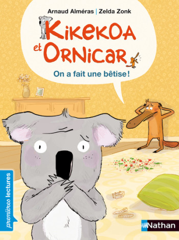 Kikekoa et Ornicar: On a fait une bêtise ! - Arnaud Alméras - NATHAN