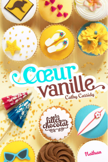 Les Filles au chocolat 5: Coeur vanille - Cathy Cassidy - NATHAN