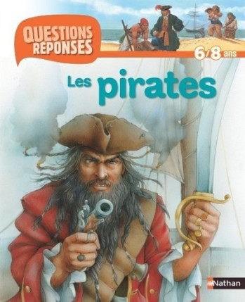 N32 - LES PIRATES - QUESTIONS/REPONSES 6/8 ANS - Pat Jacobs - NATHAN