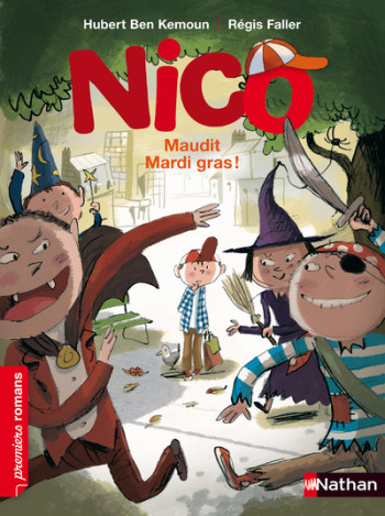 Nico: Maudit Mardi gras ! - Hubert Ben Kemoun - NATHAN