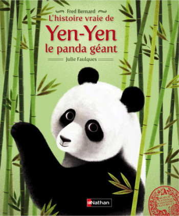 L'Histoire vraie de Yen Yen le panda géant - Fred Bernard - NATHAN