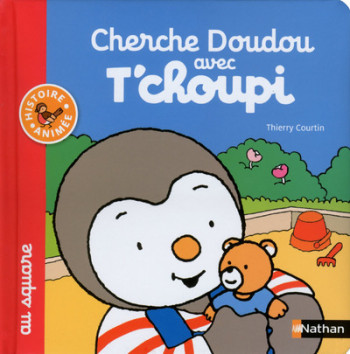 CHERCHE DOUDOU AVEC TCHOUPI AU SQUARE - Thierry Courtin - NATHAN