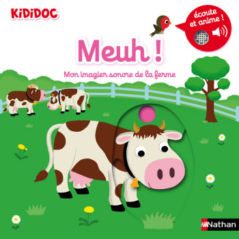 Meuh ! Mon imagier sonore kididoc de la ferme - Nathalie Choux - NATHAN