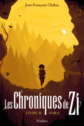 Les Chroniques de Zi - tome 2 Nara - Jean-François Chabas - NATHAN