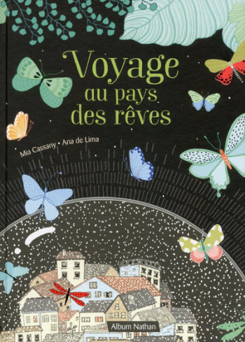 Voyage au pays des rêves - Mia Cassany - NATHAN