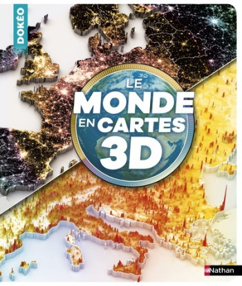 Le Monde en cartes 3D -  Collectif - NATHAN