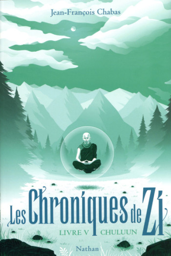 Les Chroniques de Zi - tome 5 Chuluun - Jean-François Chabas - NATHAN