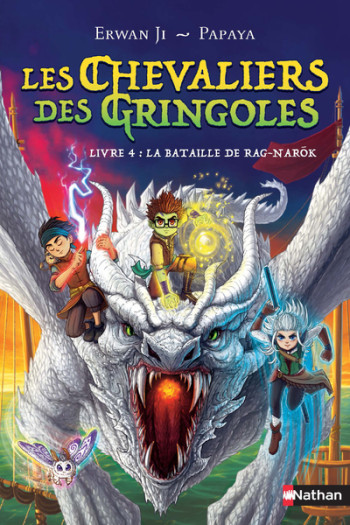 Les Chevaliers des Gringoles - tome 4 La bataille de Rag-Narok - Erwan Ji - NATHAN