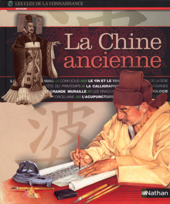 CHINE ANCIENNE - Françoise Fauchet - NATHAN