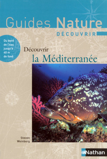 DECOUVRIR LA MEDITERRANEE - Steven Weinberg - NATHAN