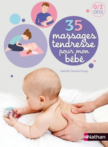 KIT MASSAGE TENDRESSE BEBE - Isabelle Gambet-Drago - NATHAN