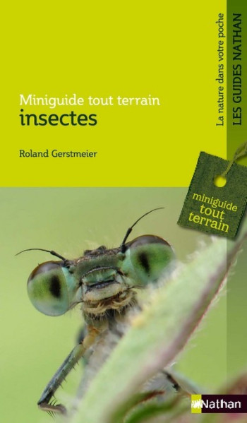 Miniguide tout terrain: insectes - Roland Gerstmeier - NATHAN