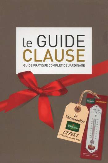 Le guide Claude Guide pratique complet de jardinage 37e édition -  Collectif - NATHAN