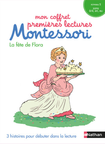 Mon coffret premières lectures Montessori : La fête de Flora - niveau 2 - Chantal Bouvÿ - NATHAN