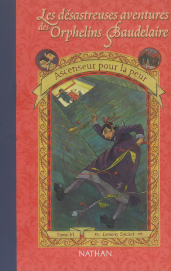 AVENTURES ORPH BAUDELAIRE T06 - Lemony Snicket - NATHAN