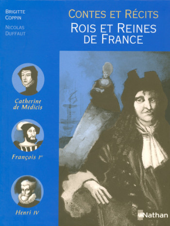 CONTES & RECITS ROIS ET REINES - Brigitte Coppin - NATHAN CONTES & RECITS ROIS ET REINES - Brigitte Coppin - NATHAN