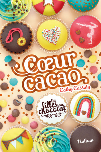 Les filles au chocolat - Tome 9 Coeur cacao - Cathy Cassidy - NATHAN