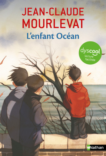 Dyscool - L'enfant Océan - Jean-Claude Mourlevat - NATHAN