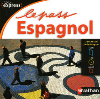 Le Pass Espagnol - Voie express - Susana Chiabrando - NATHAN