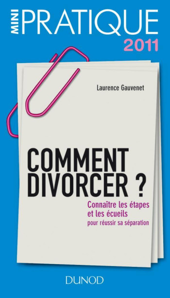 Comment divorcer ? - Laurence Gauvenet - DUNOD