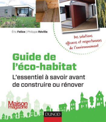 Guide de l'éco-habitat - Eric Félice - DUNOD