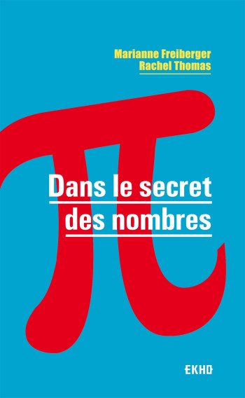 Dans le secret des nombres - Marianne Freiberger - DUNOD