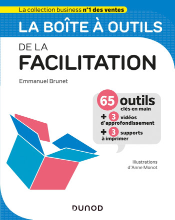 La boîte à outils de la Facilitation - Emmanuel Brunet - DUNOD