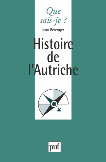 Histoire de l'Autriche - Jean Bérenger - QUE SAIS JE