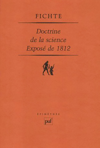 Doctrine de la science - Johann Gottlieb Fichte - PUF