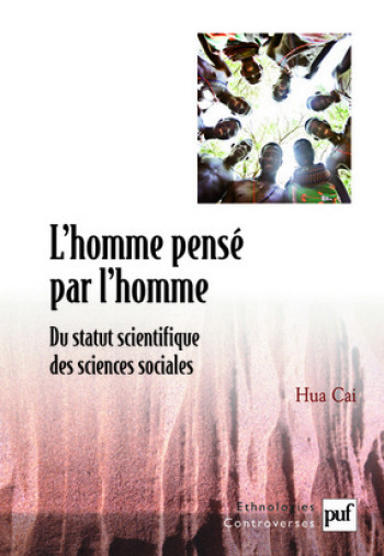 L'homme pensé par l'homme - Cai Hua - PUF L'homme pensé par l'homme - Cai Hua - PUF